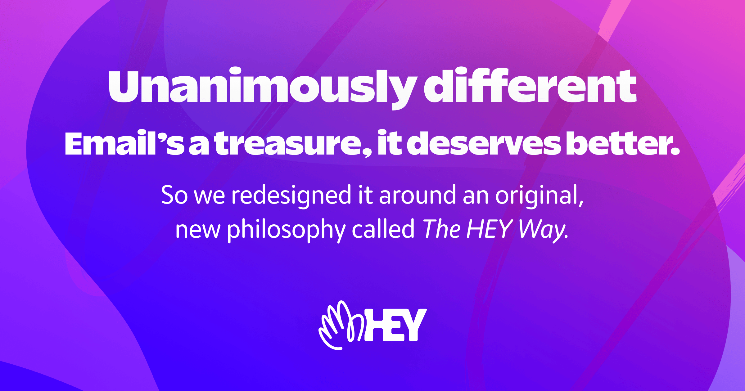 HEY — The HEY Way